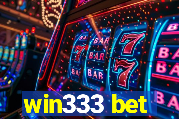 win333 bet